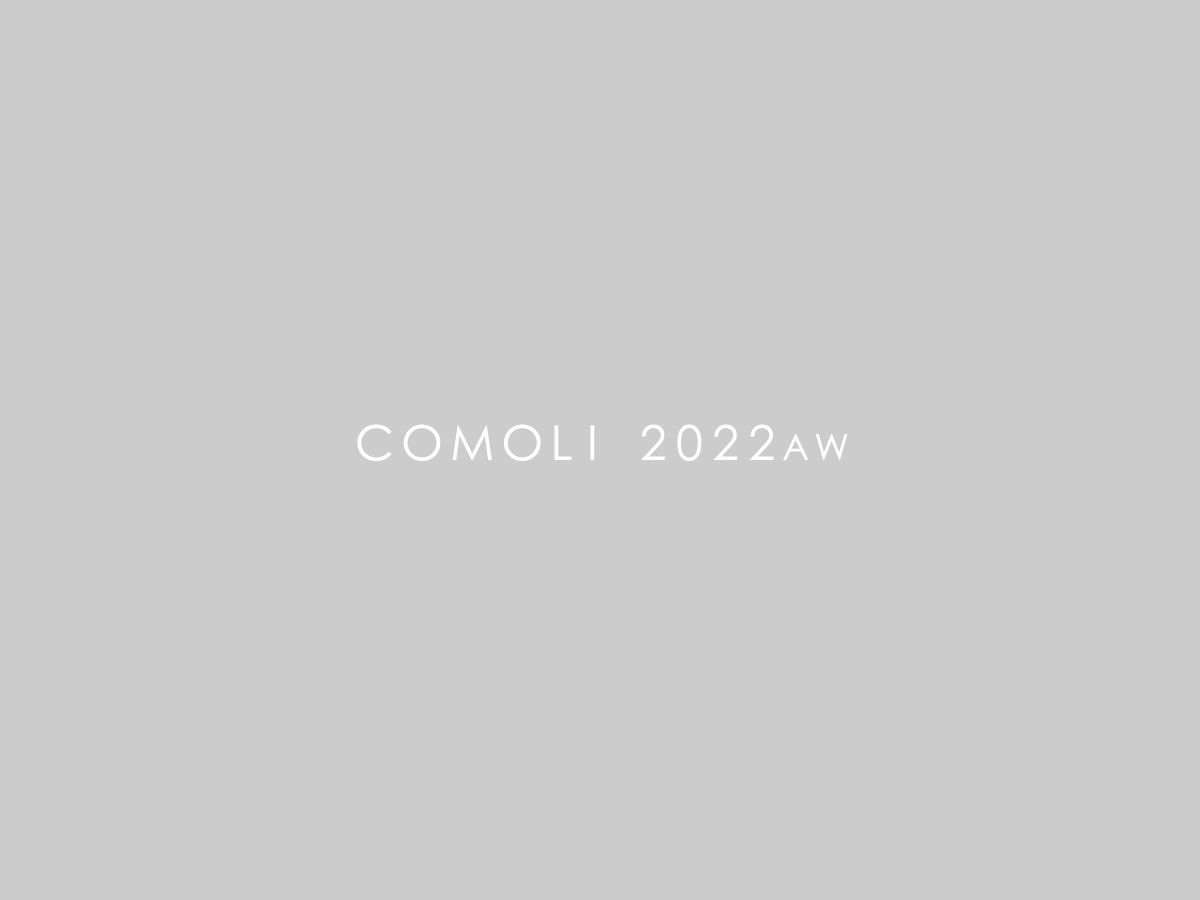 COMOLI 2021AW
