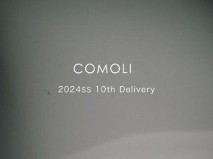 COMOLI 24SS 9thデリバリー 商品紹介【5/10】 | めもぶろ